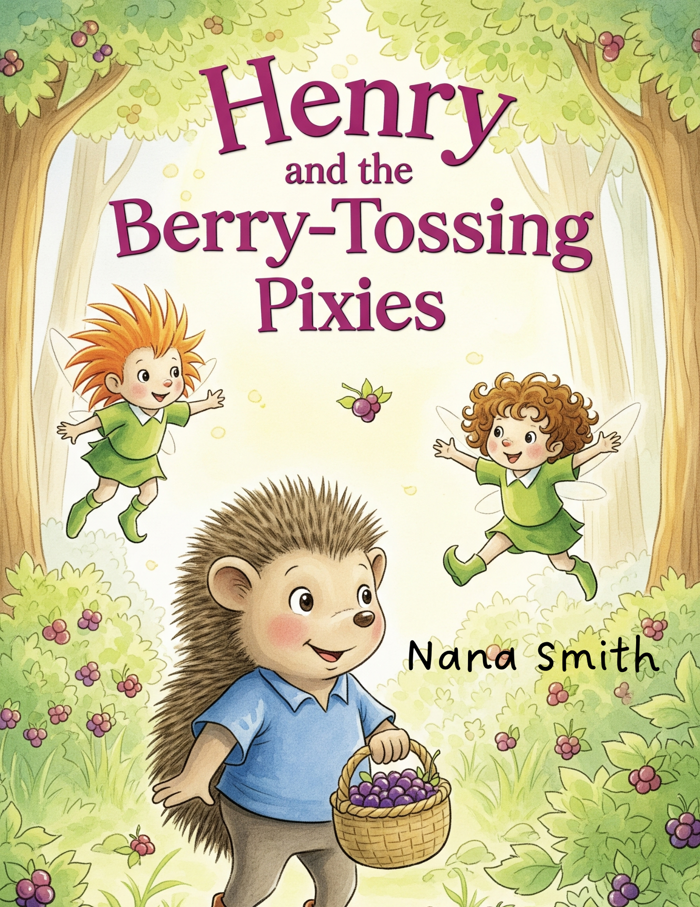 Henry and the Berry-Tossing Pixes